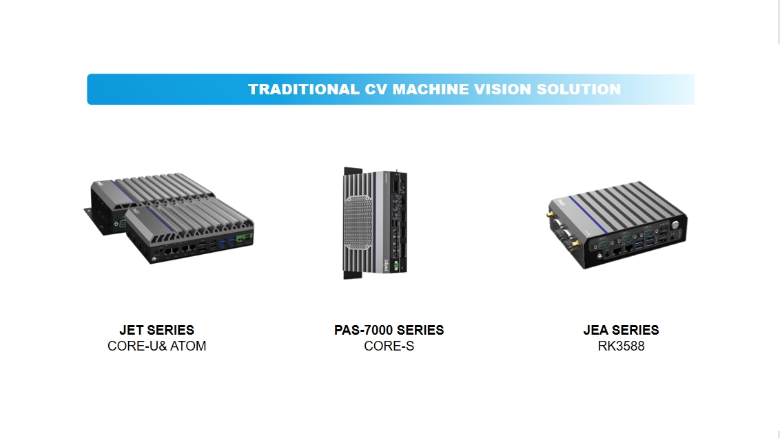 Advantages Utilizing high-performance processors from platforms such as INTEL, NV, and RK, we indepe